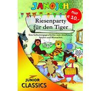 Junior Classics - Janosch-riesenparty Fuer Den