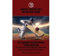 Junior Cricketer's Nutrition Guide