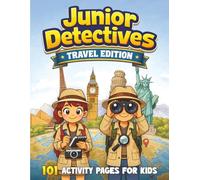 Junior Detectives Travel Edition: 101 Activity Pages for Kids including Wordsearch, Crosswords, Spot the Differences & More (Junior Detectives Activity Books)