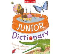 Junior Dictionary: An Illustrated Educational Book to Help Children Master English Language Skills