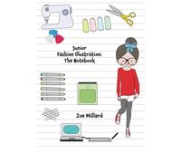 Junior Fashion Illustration: The Notebook: Lined Pages with A Really Cute Cover Design