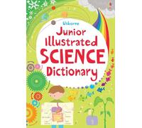 Junior Illustrated Science Dictionary – Illustrated Dictionaries and Thesauruses