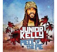 Junior Kelly - Piece of the Pie by Junior Kelly (2013) Audio CD