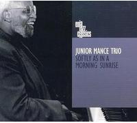 Junior Mance Trio - Softly As In A Morning Sunrise