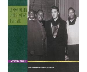 Junior Parker/James Cotton/Pat Hare - Mystery Train