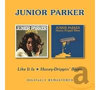 Junior Parker - Like It Is/Honey-Drippin Blues