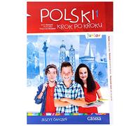Junior Polski 1 - Krok po Kroku - Student's workbook (Junior Polski 1 - Krok Po Kroku (Polish Step by Step). Student's Workbook)