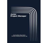 Junior Project Manager: Journal, Notes, Ideas, Actions, Priorities, Milestones,Checklists, Log: Tool to track Daily Goal Setting Planner | Time ... Productivity to do list notebook log