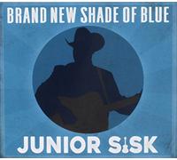 Junior Sisk - Brand New Shade Of Blue
