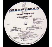 Junior Vasquez - If Madonna Calls - Groovilicious - GM011