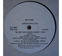 Junior Walker - Blow The House Down