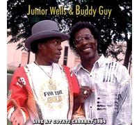 JUNIOR WELLS & BUDDY GUY - LIVE AT COTATI CABARET 1984 [VINYL]