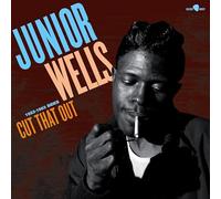 Junior Wells - Cut That Out 1953-1963 Sides (Limited Edition) [VINYL]