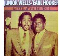 Junior Wells / Earl Hooker - Messin' with the Kid [Vinyl Doppel-LP] [Schallplatte]