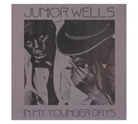 Junior Wells : In My Younger Days VINYL 12" Album (Clear vinyl) (2024)