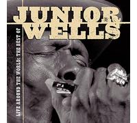 Junior Wells - Live Around The World - The Best Of [Us Import]