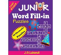 JUNIOR Word Fill-in Puzzles: Volume 1