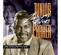 Junior's Blues: The Duke Recordings Volume One by Parker, Junior (1992-12-22)