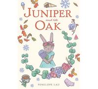 Juniper and the Oak