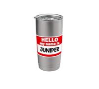 Juniper Hello Hi My Name is Tshirt Name On Custom Stainless Steel Insulated Tumbler