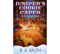 Juniper's Cookie Caper: A Christmas Cozy Mystery at the North Pole (Ho-Ho-Homicide)