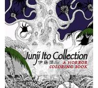 Junji Ito Collection Coloring Book: A Horror Coloring Book