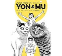Junji Ito Junji Ito's Cat Diary: Yon & Mu (Paperback) (US IMPORT)