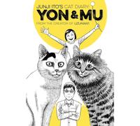 Junji Ito's Cat Diary: Yon & Mu