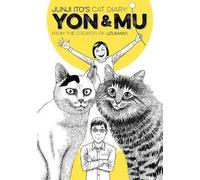 Junji Ito's Cat Diary: Yon & Mu 01
