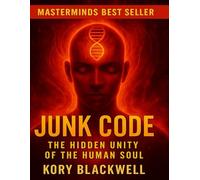 JUNK CODE: The Hidden Unity of the Human Soul