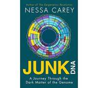 Junk DNA: A Journey Through the Dark Matter of the Genome