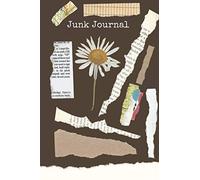Junk Journal: Blank Book for Scrapbooking and Collecting Ephemera, Stickers, Stamps, Pressed Flowers and Found Papers | Retro Vintage Design and Cream Pages