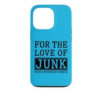 Junk Reuse Repurpose Rescue Thrifting Case for iPhone 13 Pro