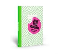 Junk this Journal: Inspirations on every page