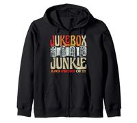 Junkie And Proud Of It Jukebox Collector Jukebox Music Zip Hoodie
