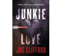 Junkie Love