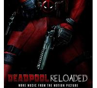 Junkie XL / Various - Deadpool Reloaded OST