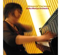 Junko Moriya Orchestra - Groovin Forward