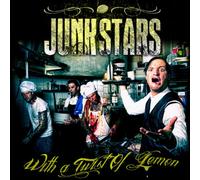 Junkstars - With A Twist Of Lemon