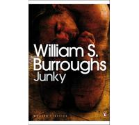 Junky: The Definitive Text of 'Junk' (Penguin Modern Classics) by William S Burroughs (6-Nov-2008) Paperback