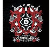 Junkyard Drive - Look At Me Now