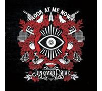 Junkyard Drive - Look At Me Now