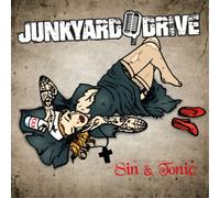 Junkyard Drive - Sin & Tonic [VINYL]