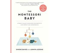 Junnifa Uzodike - Montessori Baby A Parent's Guide to Nurturing - M245z