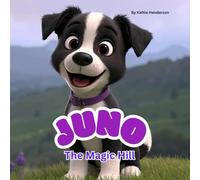 Juno and the Magic Hill