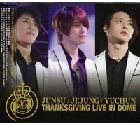 Junsu/Jejung/Yuchun - Thanksgiving Live in Dome Live CD