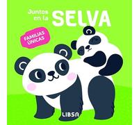 Juntos en la Selva: 2 (Familias Únicas)