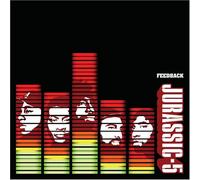 Jurassic 5 - Feedback (Clean)