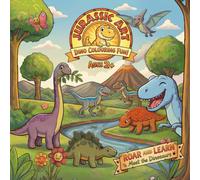 Jurassic Art - Dinosaur Coloring Book for Toddlers Ages 2-4: Easy and Fun Dino Coloring Pages for Boys and Girls | 20 Simple Big Pictures | Roar and Learn (Jurassic Art Coloring Books)