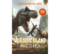 Jurassic Island Word Search Puzzle Book: Puzzles For All Ages with Easy to Read Print about Dinosaurs, Lost Worlds, Adventure and More | 6x9 inches, ... … Gift for Vacations, Holidays and Leisure